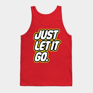 Let it Go Tank Top